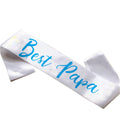 Best Papa Sash