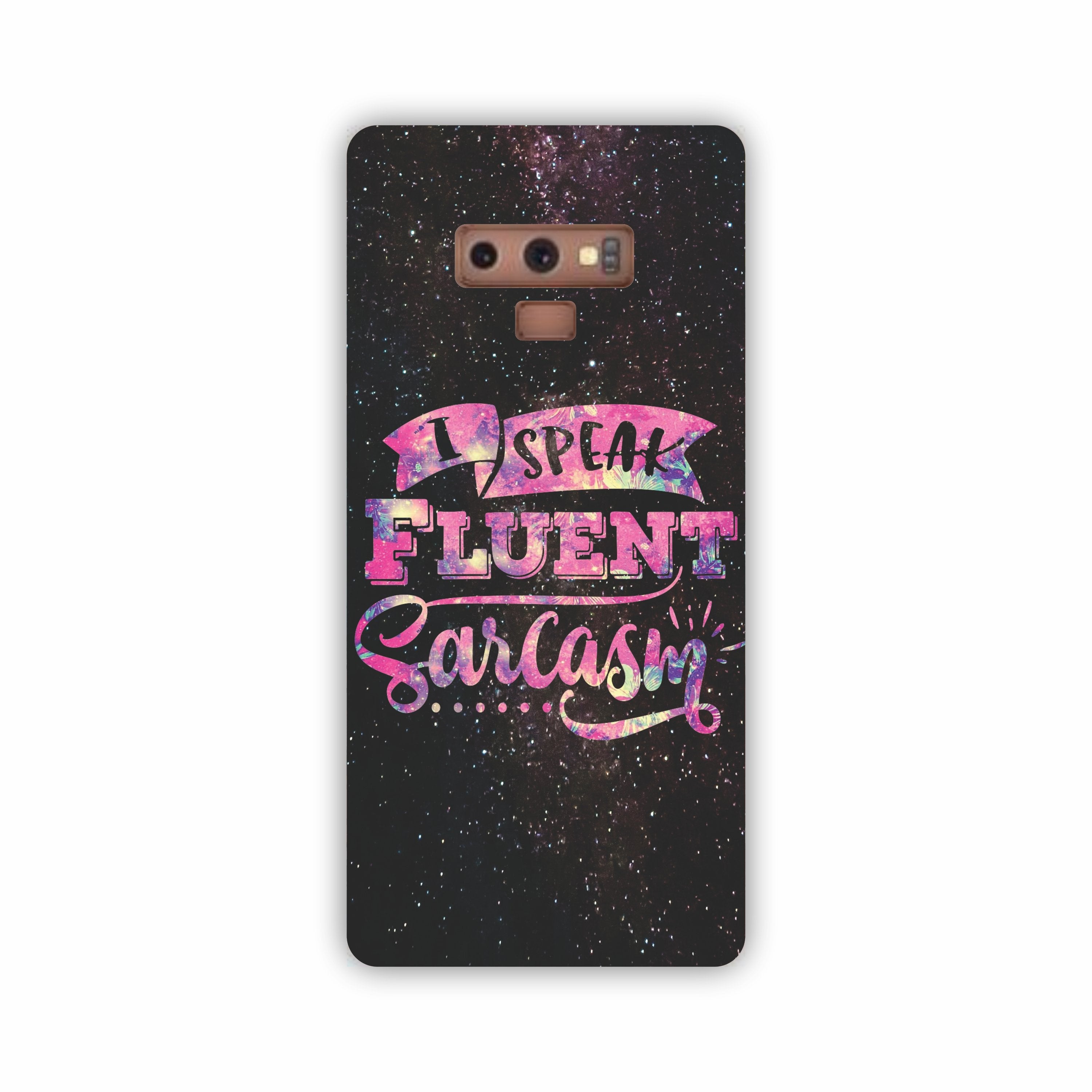 I Speak Fluent Sarcasm Universal Pink Shade Samsung Note 9 Mobile Case