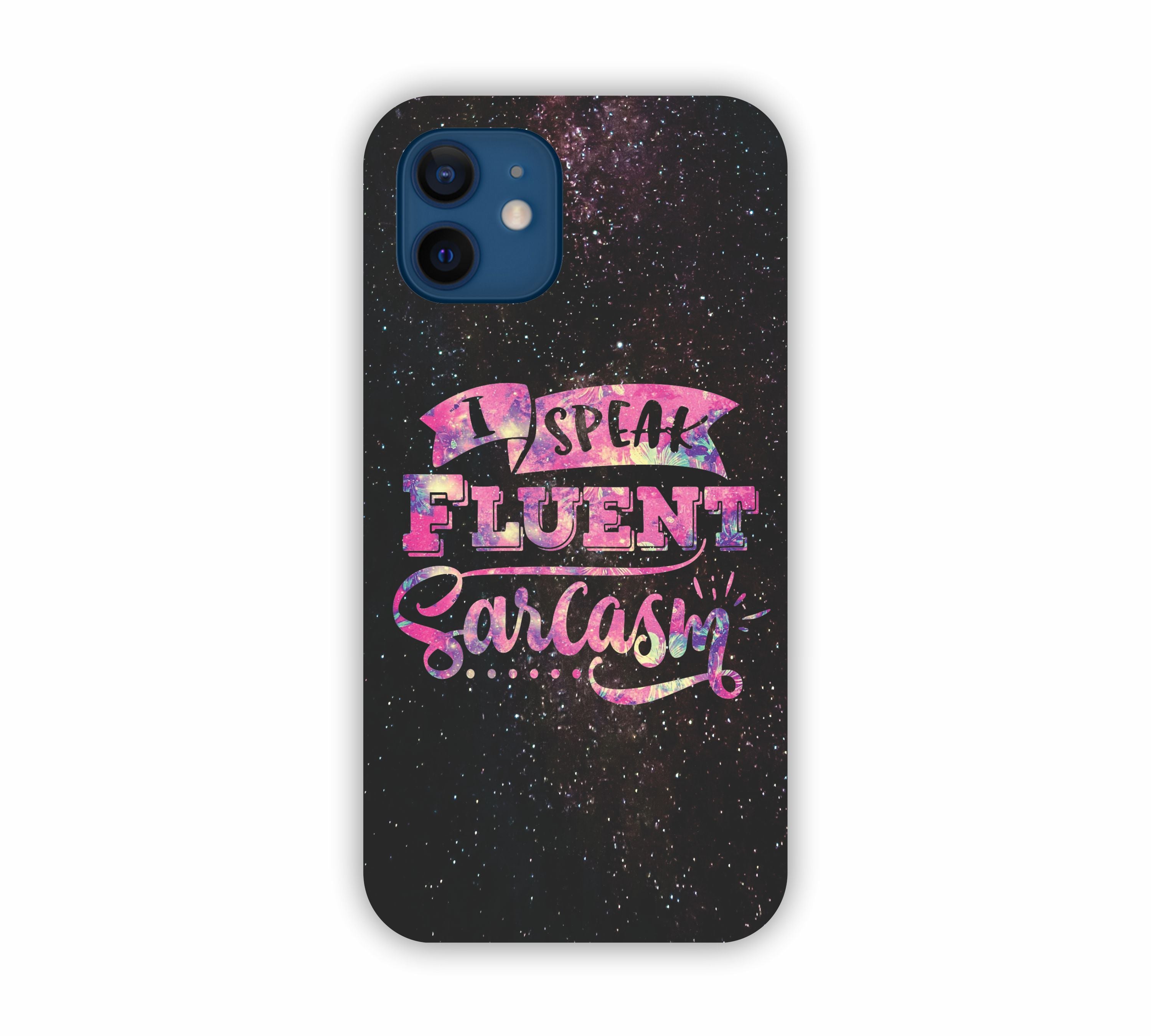 I Speak Fluent Sarcasm Universal Pink Shade iPhone 12 Mini Mobile Case