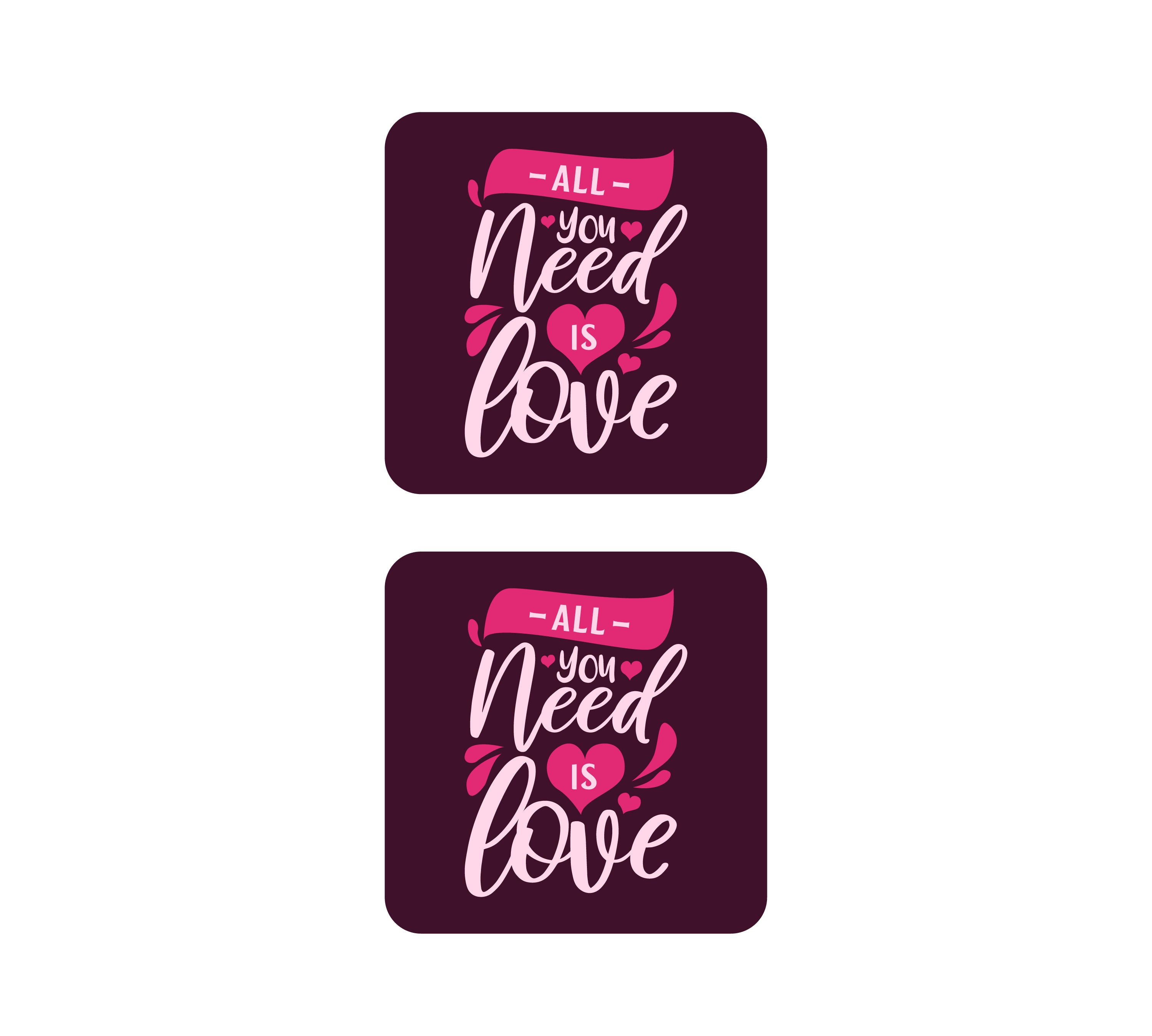 All You Need Is Love MDF Coaster (Set of 2)