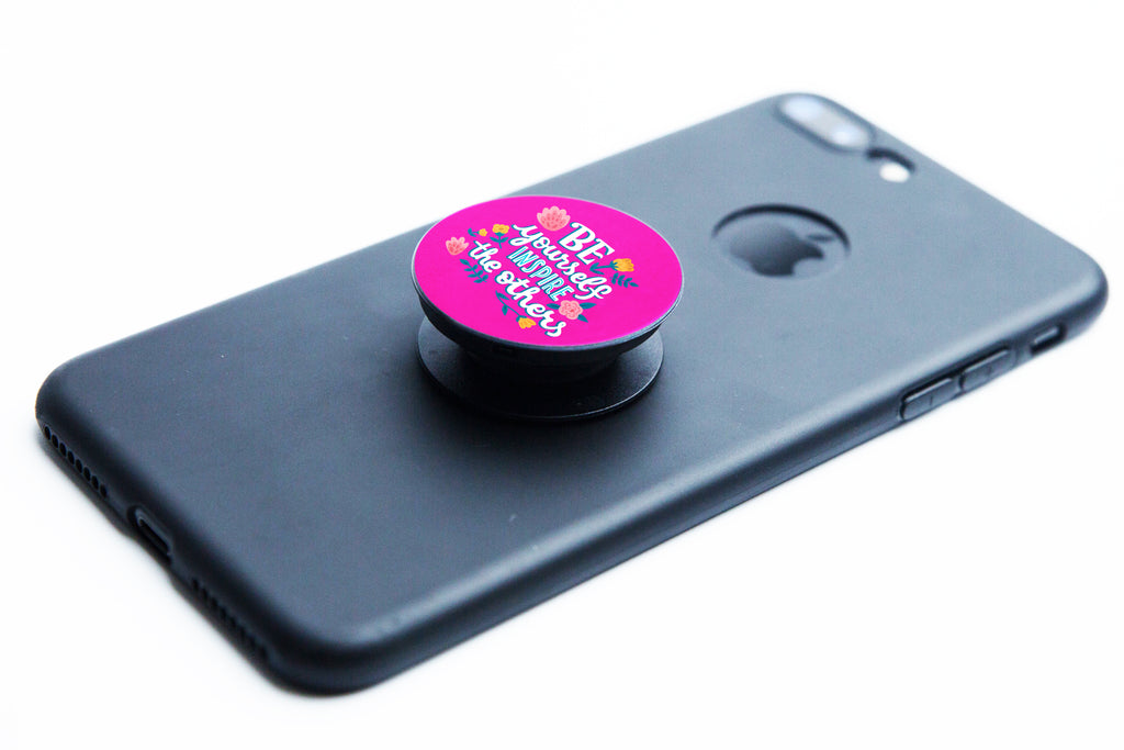 Be Yourself Inspire Others Popsocket