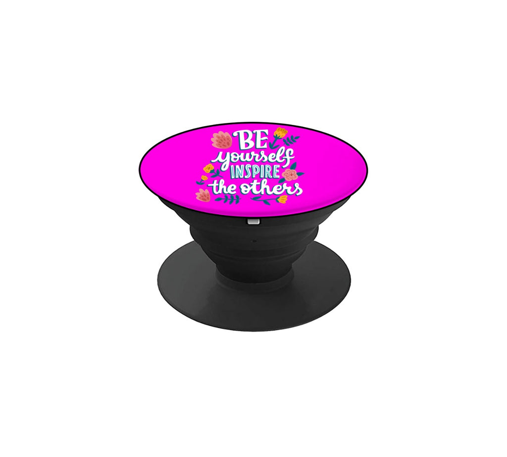 Be Yourself Inspire Others Popsocket