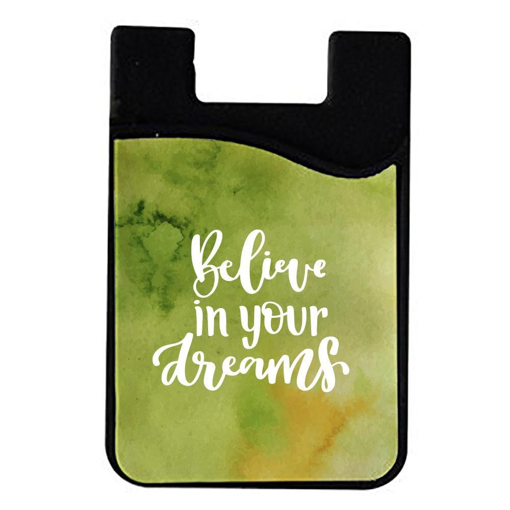 Believe In Your Dreams Mobile Wallet