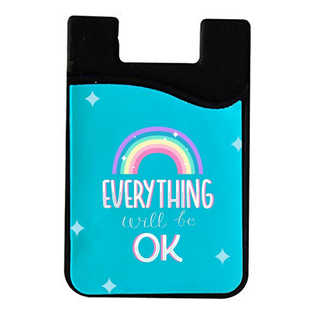 Everything Will Be Ok Quote Mobile Wallet