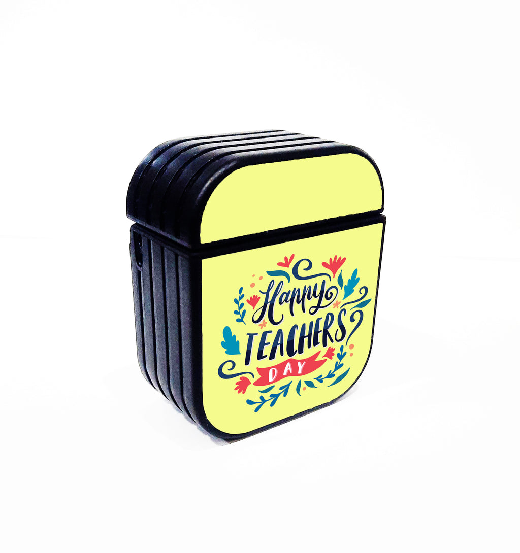 Happy Teachers Day AirPod Case