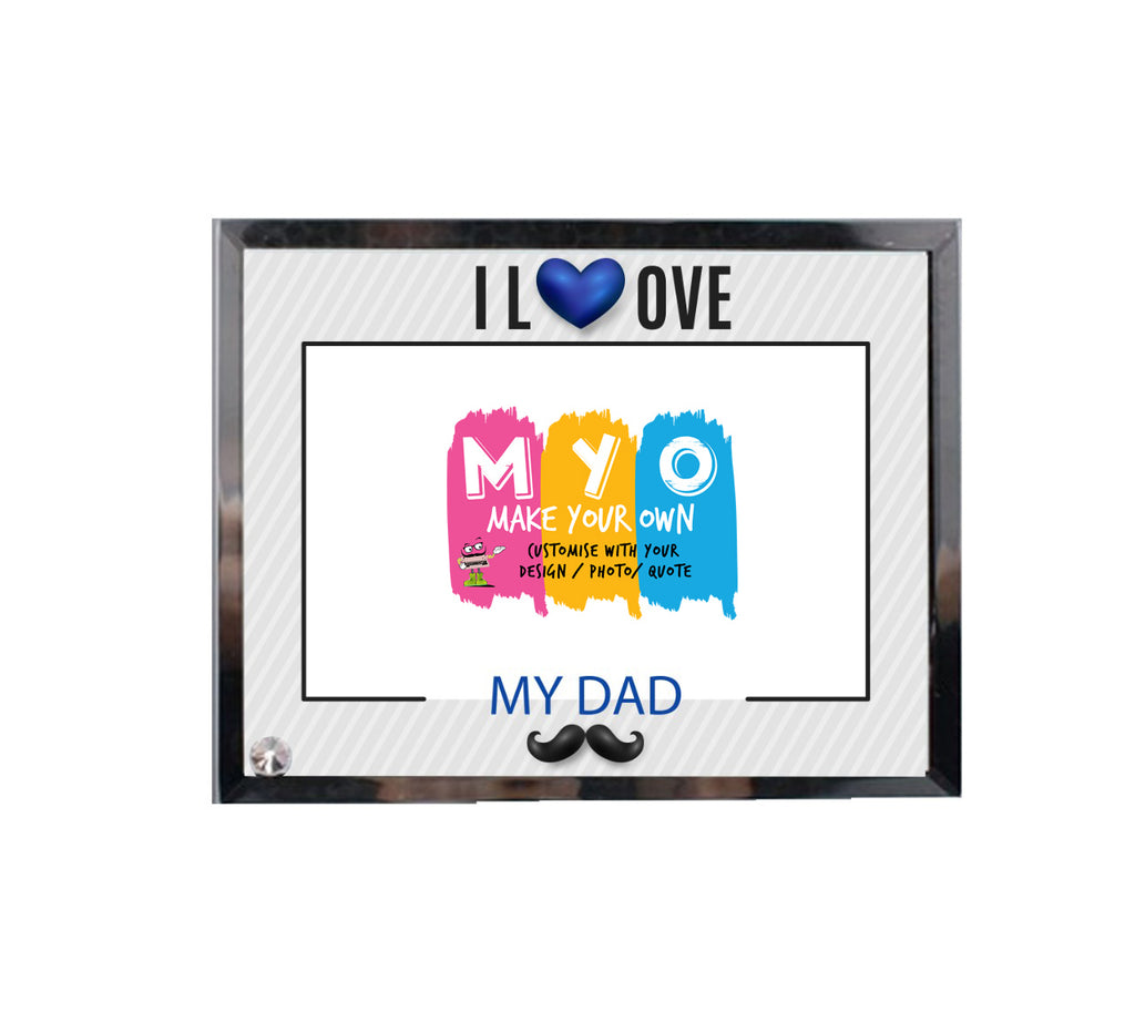 Personalised and Customised I Love My Dad Glass Frame
