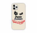 I Speak Fluent Sarcasm Joker Design iPhone 11 Mobile Case