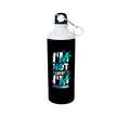 I'M Not Perfect I'M Original  Aluminium Bottle