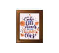 In The Cookie Of Life, Friends Are The Chocolate Chips Ceramic Tile With Wooden Frame