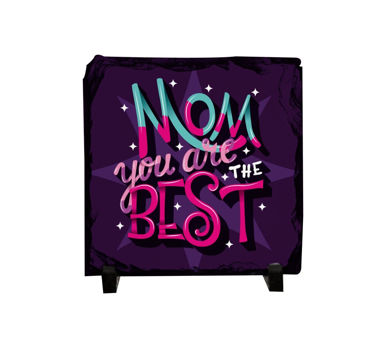 Mom You Are The Best Rock Slate With  Plastic Stand