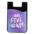 Never Give Up Mobile Wallet