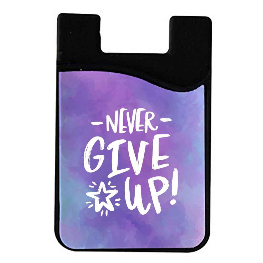 Never Give Up Mobile Wallet