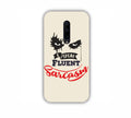 I Speak Fluent Sarcasm Joker Design One Plus 7 Pro Mobile Case
