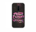 I Speak Fluent Sarcasm Universal Pink Shade One Plus 7 Pro Mobile Case