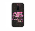 I Speak Fluent Sarcasm Universal Pink Shade One Plus 8 Mobile Case