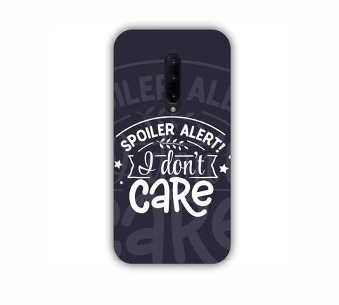 Spoiler Alert I Don't Care One Plus 8 Mobile Case