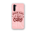 Spoiler Alert I Don't Care Pink Shade One Plus Nord Mobile Case