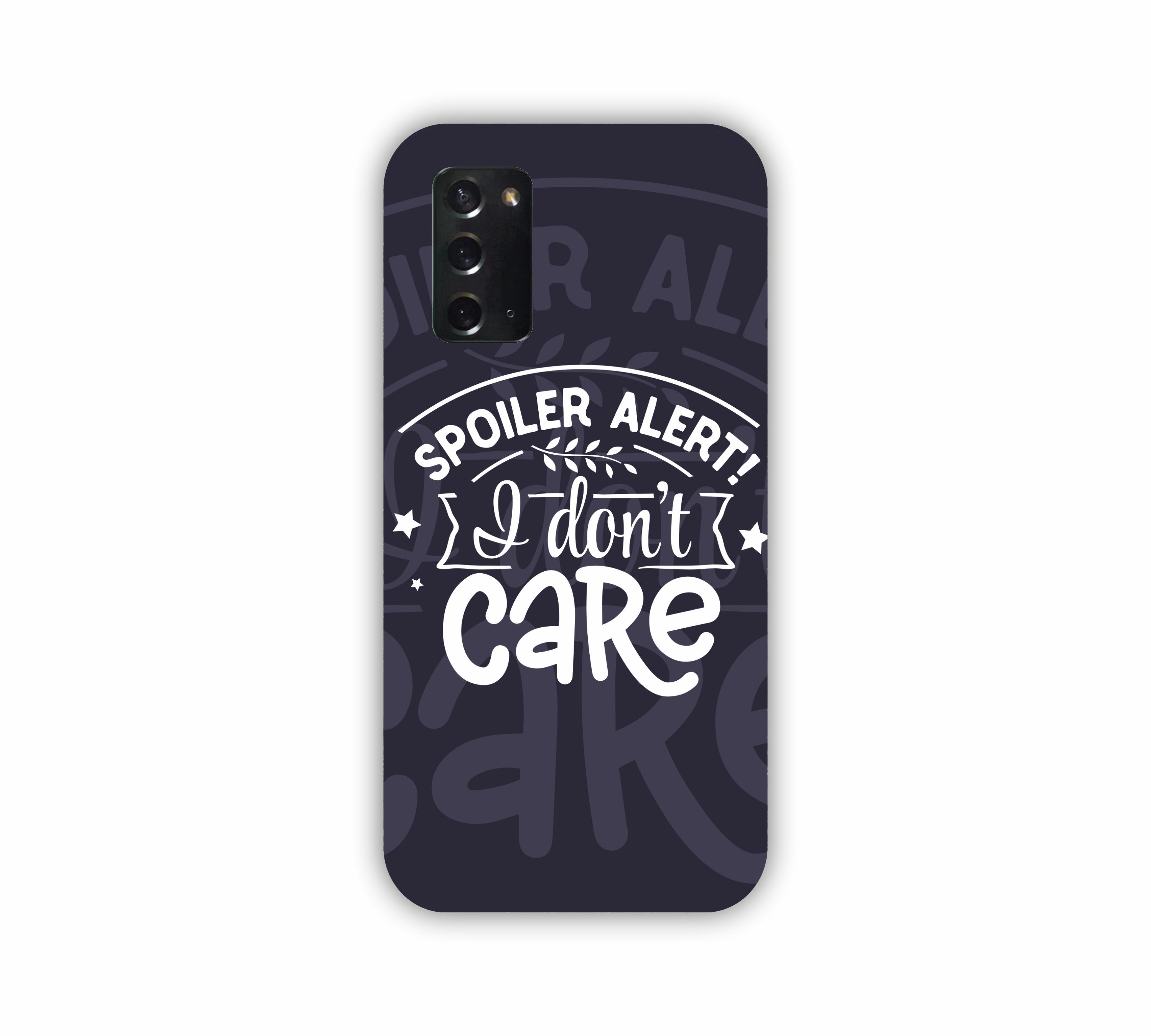 Spoiler Alert I Don't Care  Samsung Note 20 Mobile Case 