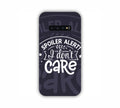 Spoiler Alert I Don't Care Pink Shade Samsung S10 Mobile Case