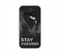 Stay Focused Samsung S10 Plus Mobile Case