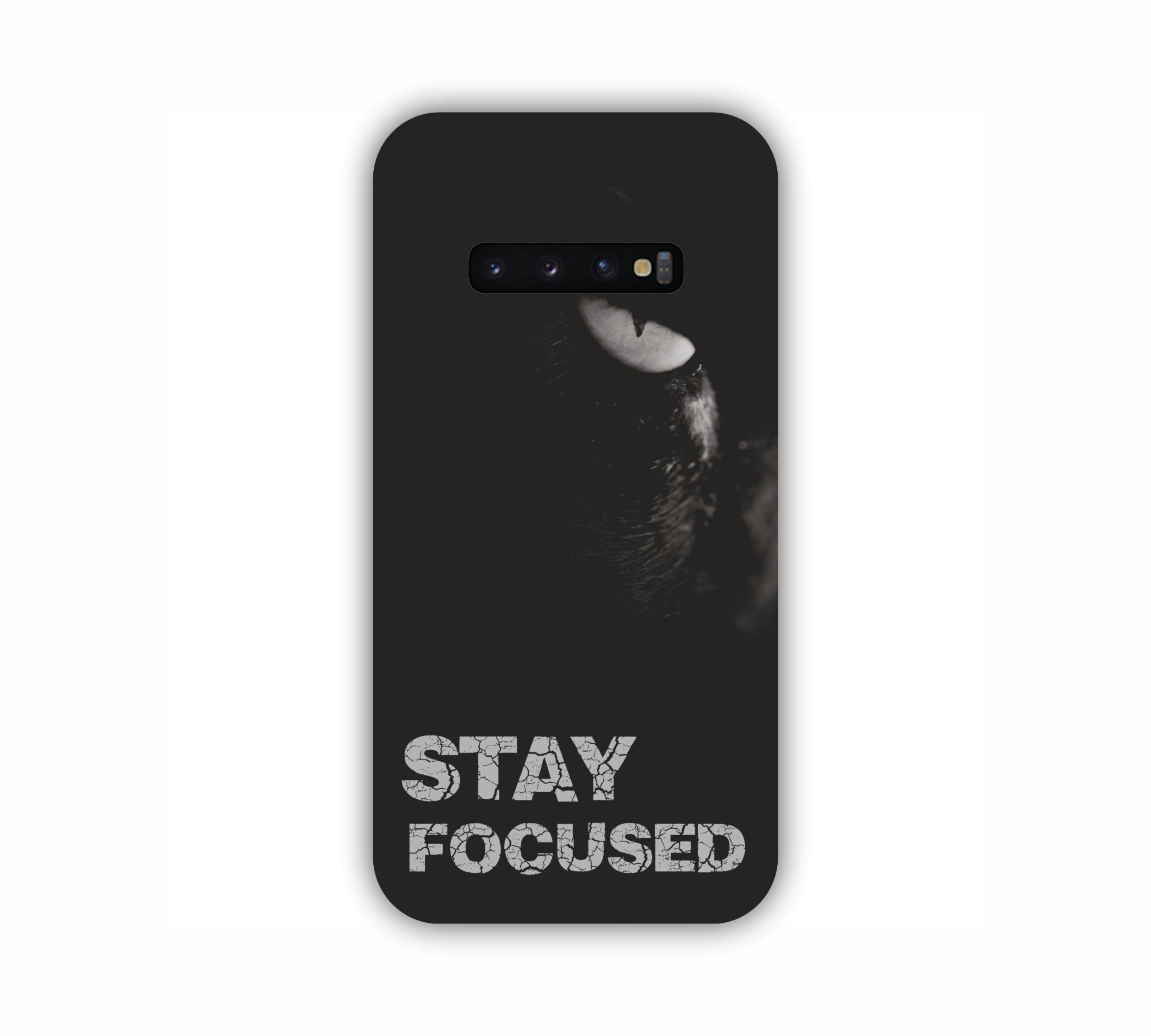 Stay Focused Dark Samsung S10 Mobile Case
