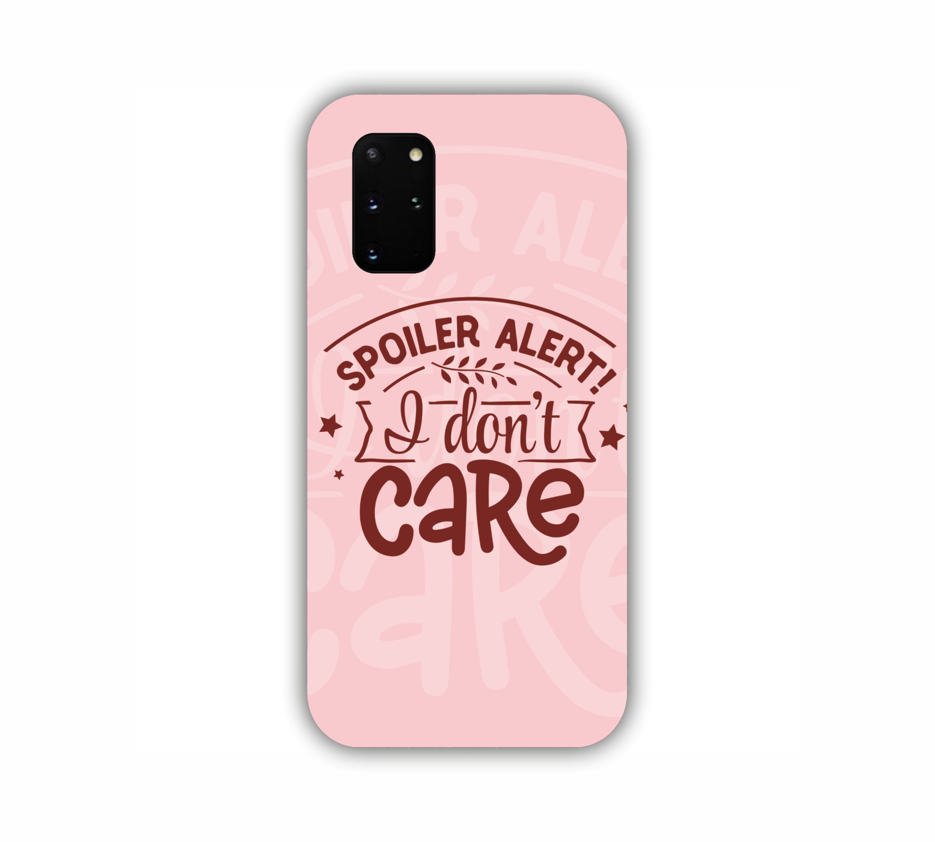 Spoiler Alert I Don't Care Pink Shade Samsung Samsung S20 Plus Mobile Case