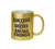 Success Is A Series Of Small Things Golden Color Mug