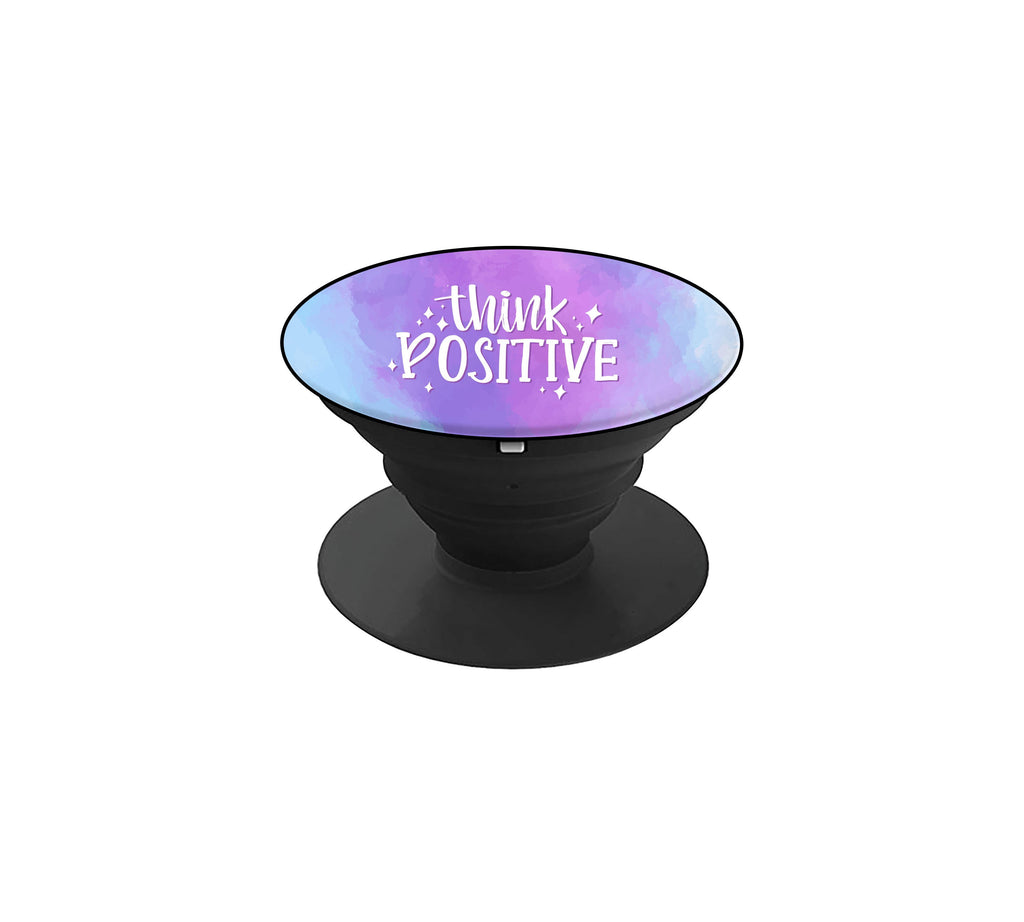 Think Positive  Popsocket 