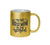 To The Best Mom In The World Golden Color Mug 