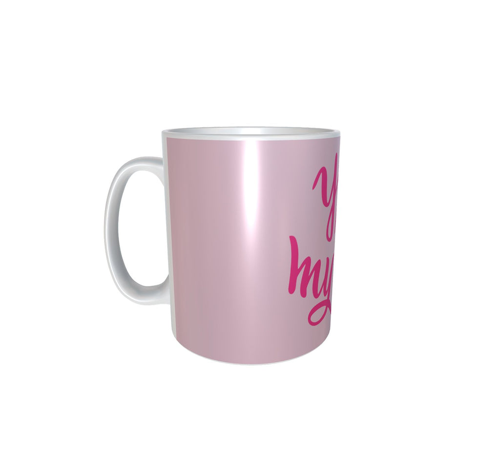 You Are My Heart White Mug