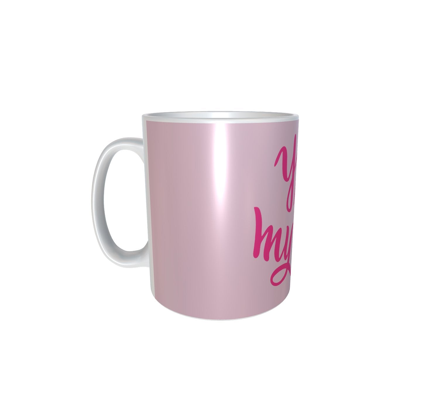 You Are My Heart White Mug