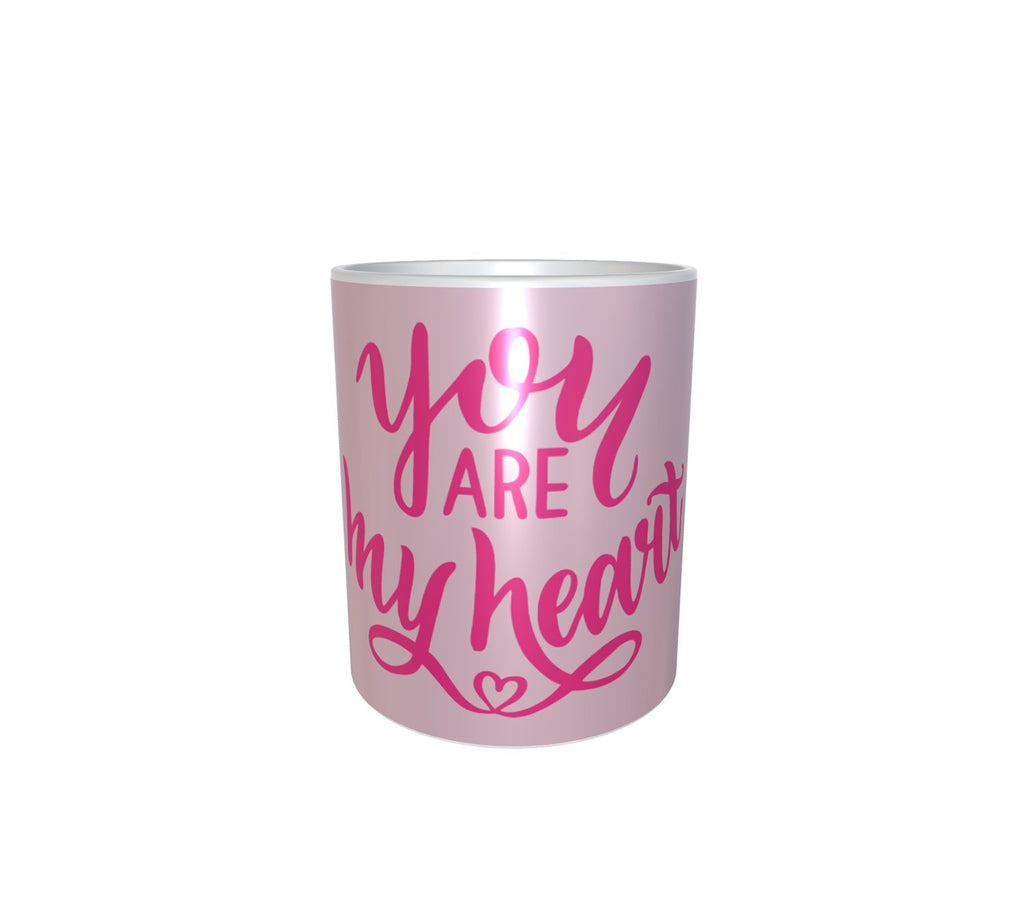 You Are My Heart White Mug