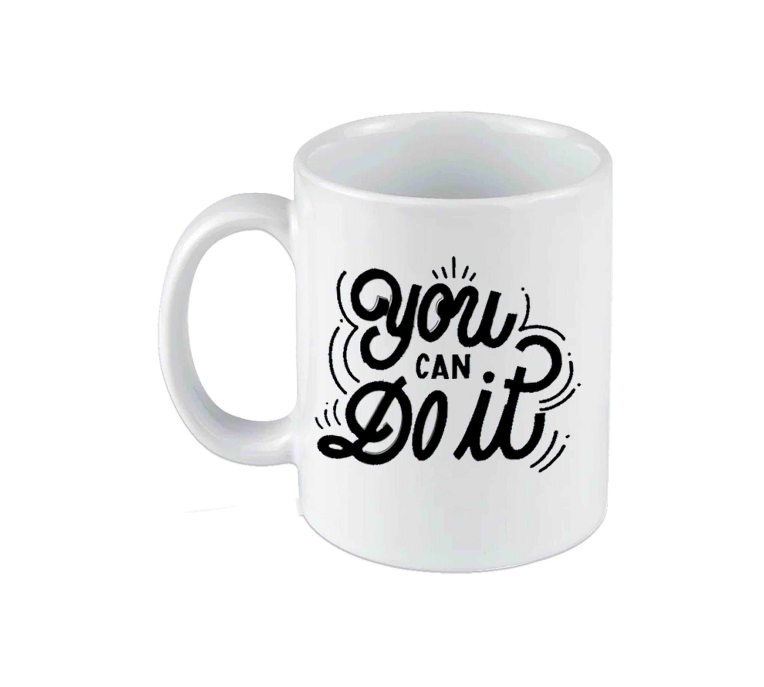 You Can Do It White Mug